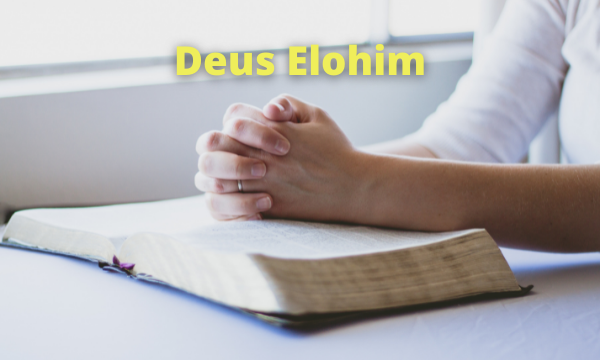 O que Significa Deus Elohim - Nome de Deus - Palavra em Prática